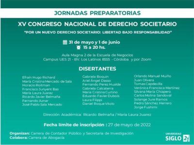 JORNADAS PREPARATORIAS PARA EL XV CONGRESO NACIONAL DE DERECHO SOCIETARIO: “POR UN NUEVO DERECHO SOCIETARIO: LIBERTAD BAJO RESPONSABILIDAD”
